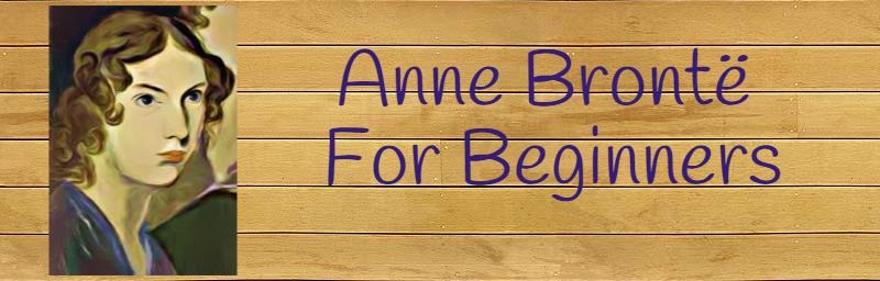 Anne Brontë Infographic: A Beginner’s Guide
