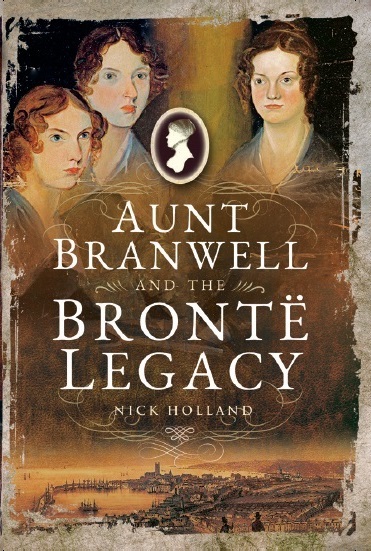 Aunt Branwell and the Bronte Legacy cover